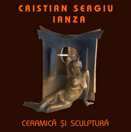 CRISTIAN SERGIU IANZA - Ceramica si Sculptura 01