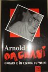 Despre Arnold DAGHANI (1909-1985)