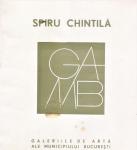 Spiru CHINTILA - Pliant expozitie personală la GAMB 1976
