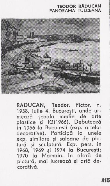 TEODOR RADUCAN  in Octavian Barbosa - Dictionarul artistilor plastici contemporani - Ed.Meridiane 1976