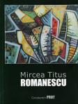 Mircea Titus ROMANESCU - MEMORIA PRIVIRII, Piatra Neamt 2011, coperta I